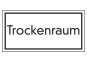 Trockenraum