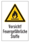 Vorsicht! Feuergefährliche Stoffe
