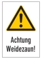 Achtung Weidezaun!